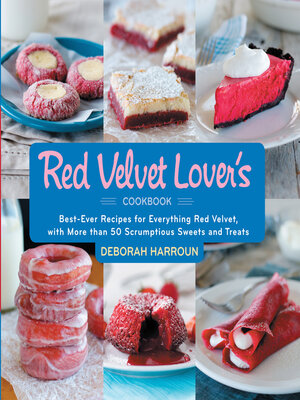 cover image of The Red Velvet Lover's Cookbook